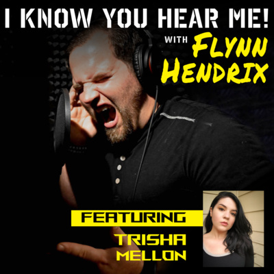 I Know You Hear Me! With Flynn Hendrix