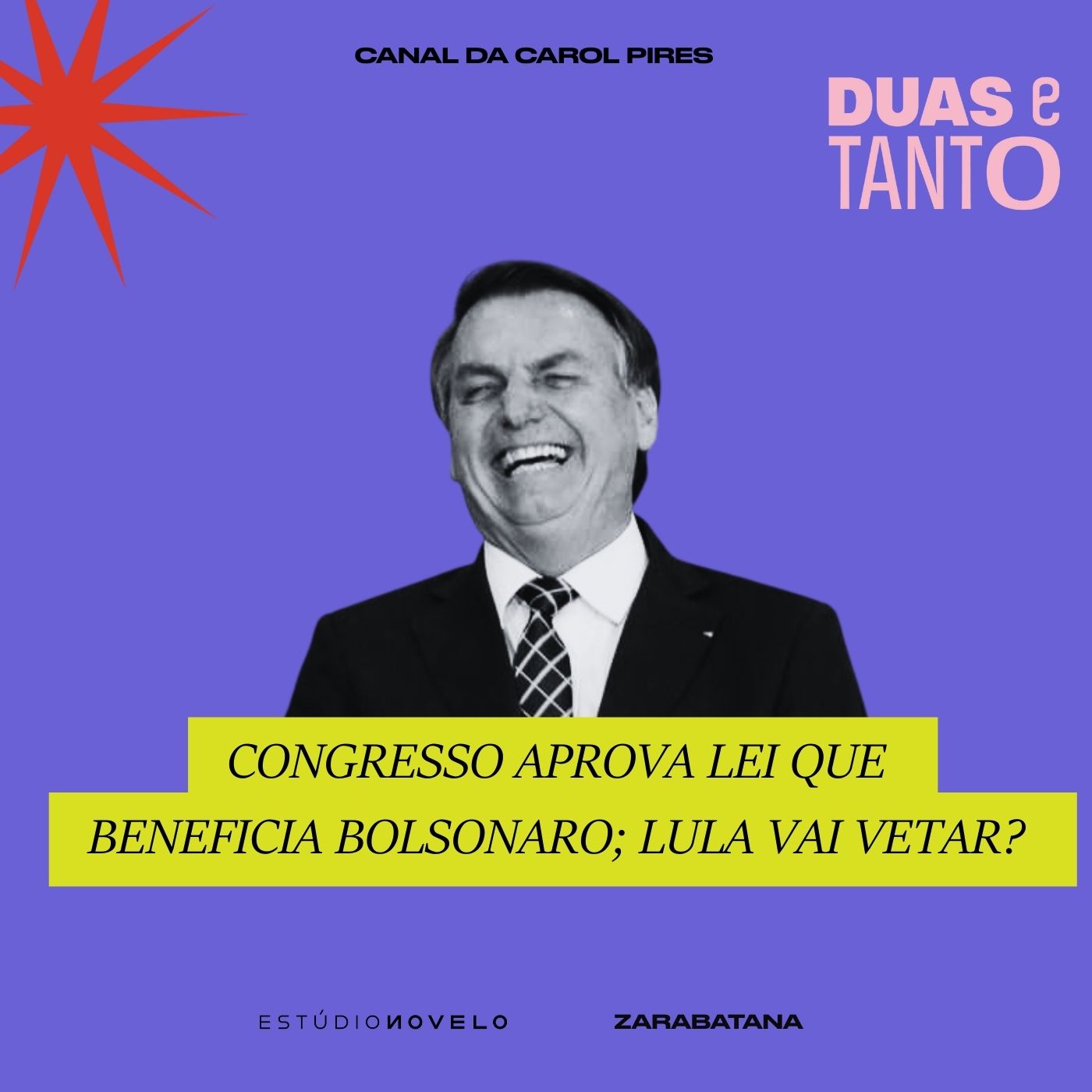 Congresso aprova lei que beneficia Bolsonaro; LULA VAI VETAR?