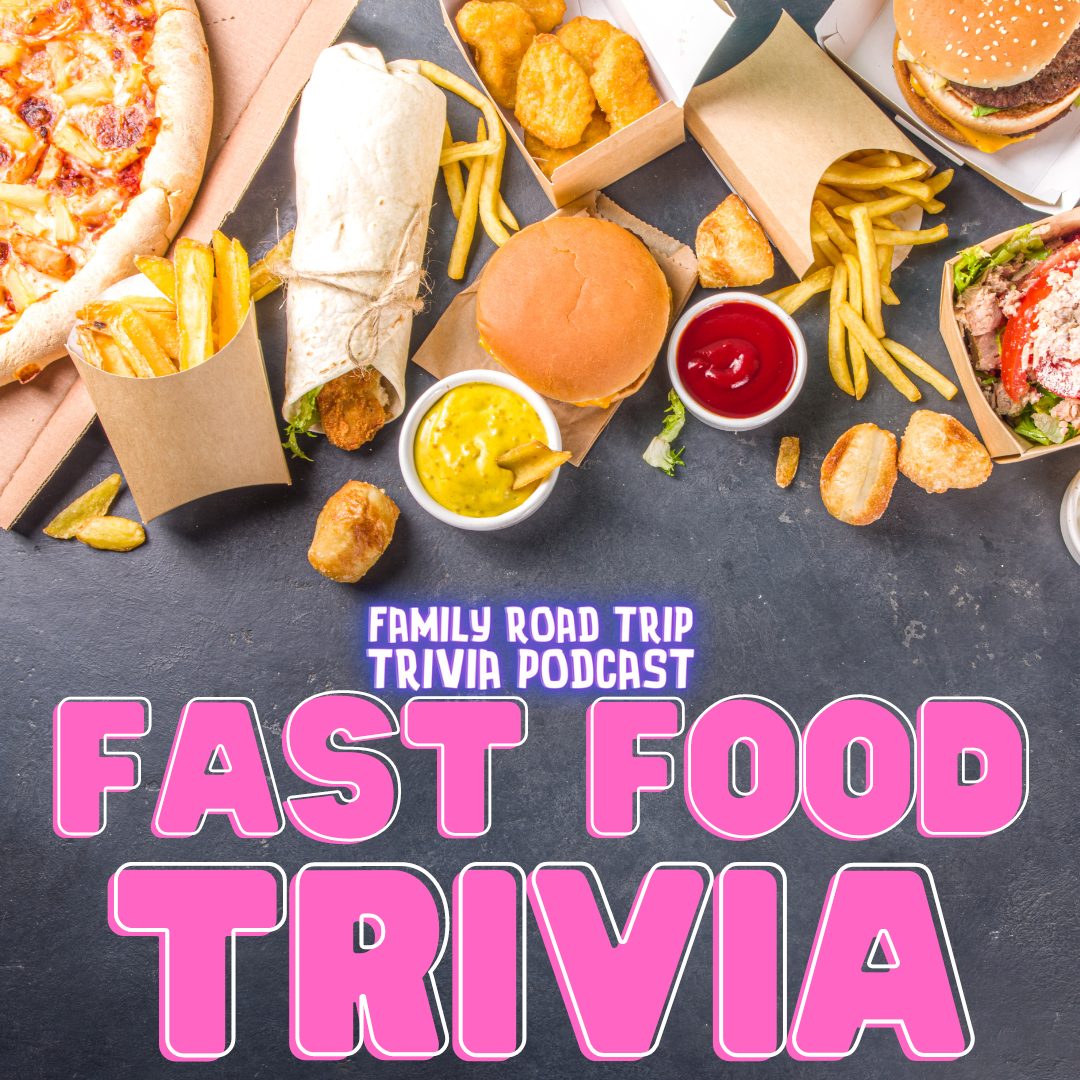 Fast Food Trivia - Episode 118