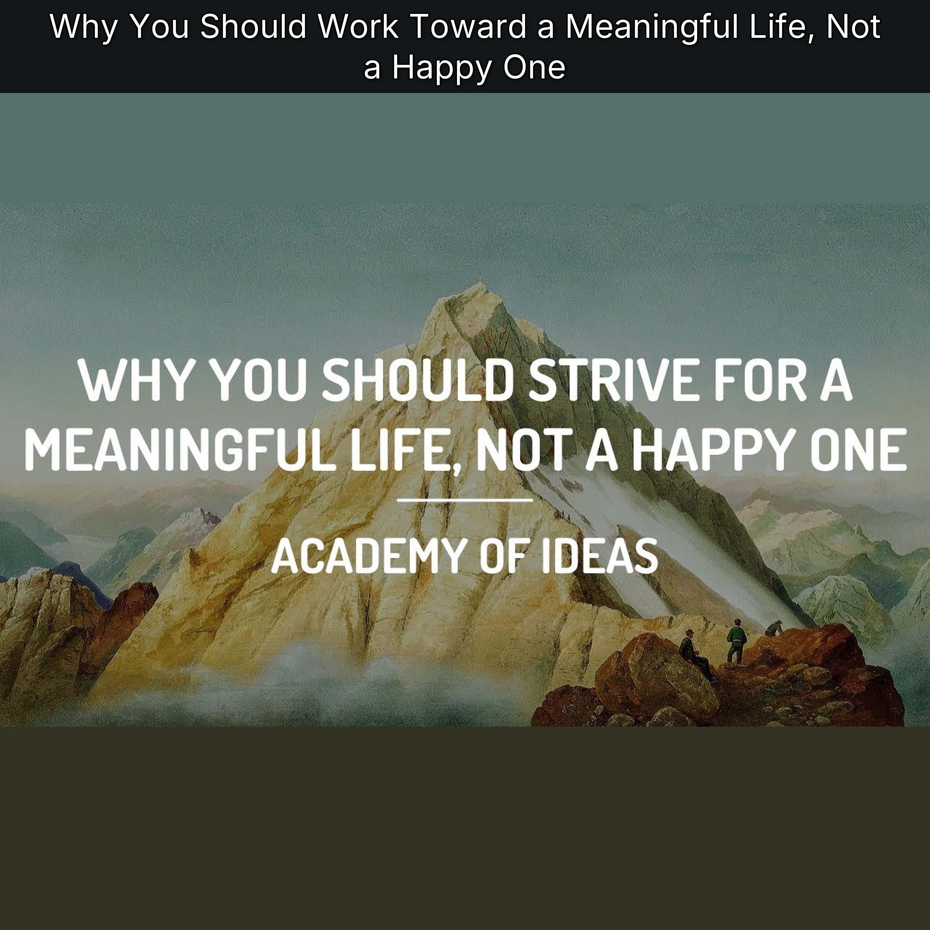 Why You Should Work Toward a Meaningful Life, Not a Happy One episode artwork