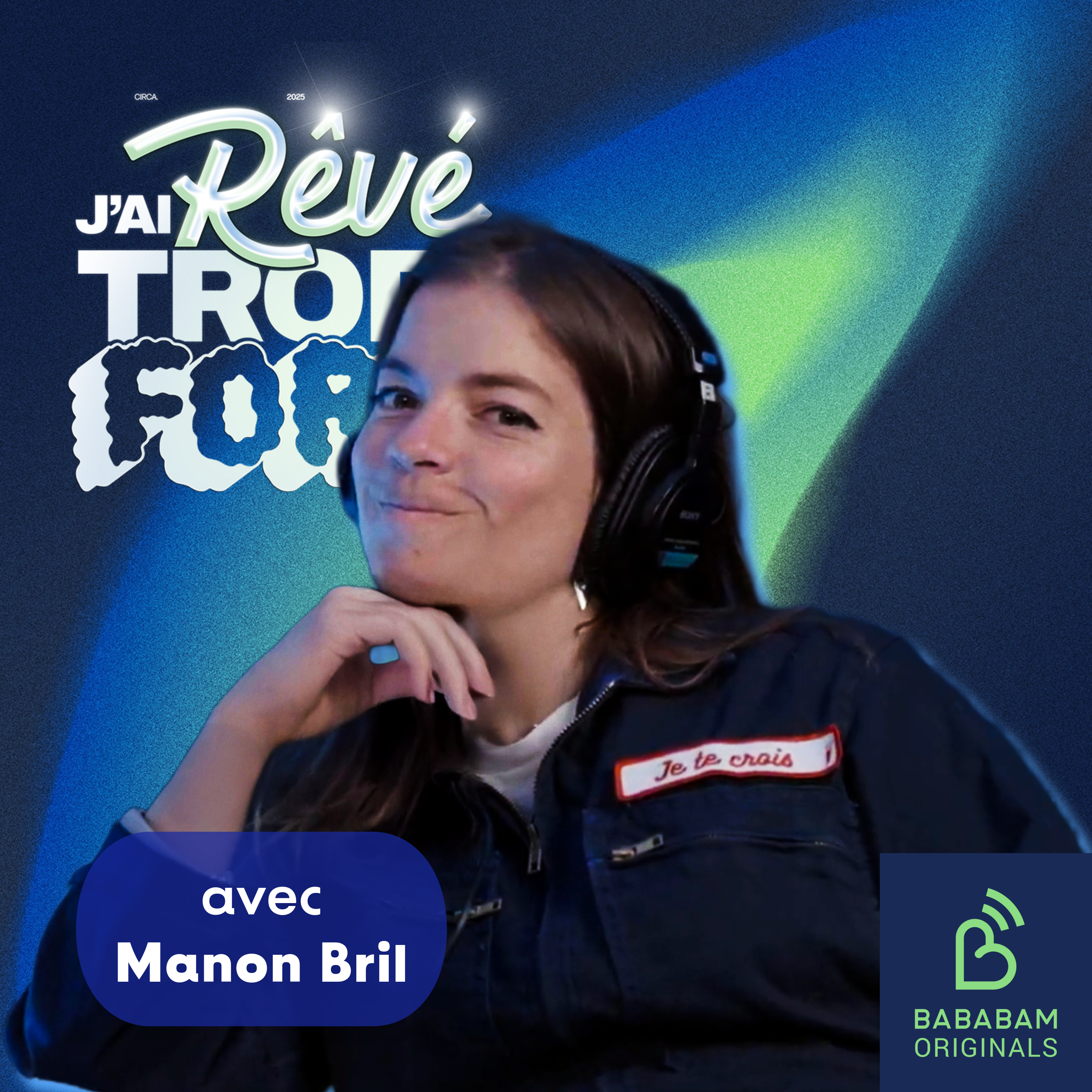 Manon Bril : quels sont ses rêves les plus fous ? episode artwork