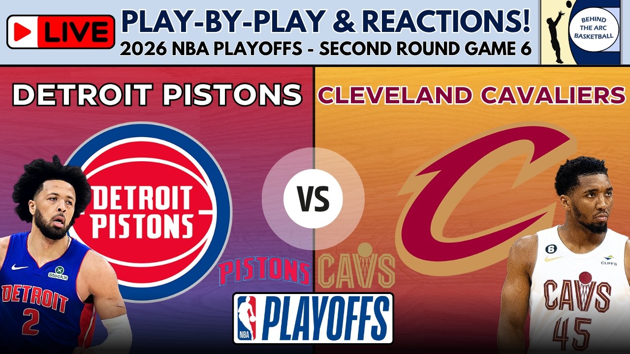 2026 NBA Playoffs Second Round - Game 6: Pistons vs Cavaliers (Live Play-By-Play & Reactions) episode artwork