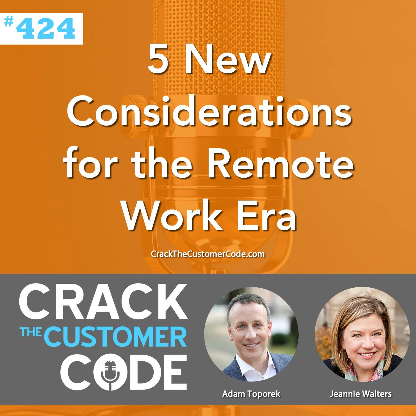 424: 5 New Considerations for the Remote Work Era