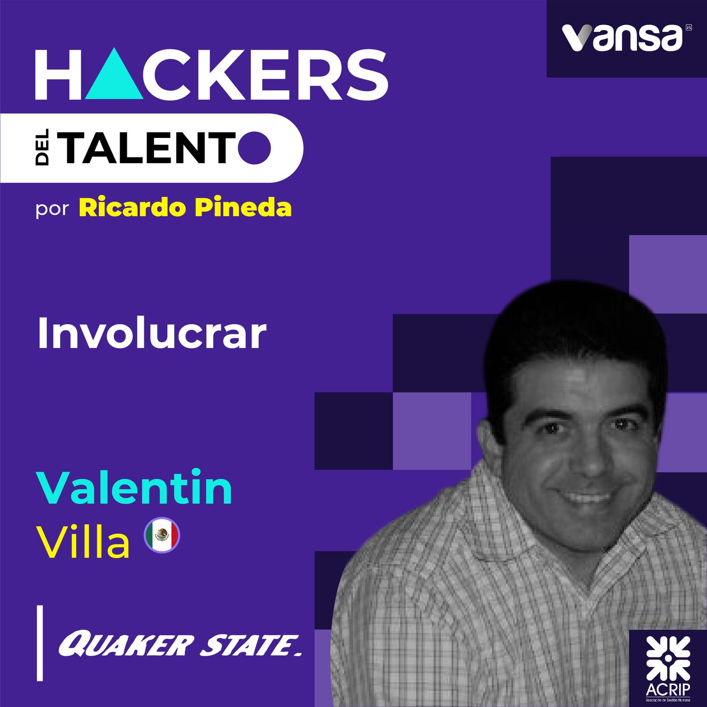 193. Involucrar - Valentin Villa (Quaker state) episode artwork