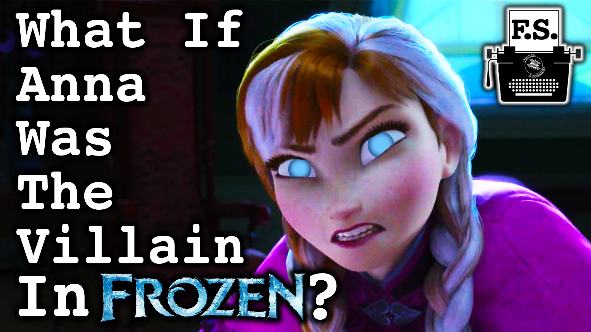 What If Anna Was The Villain In Frozen? episode artwork