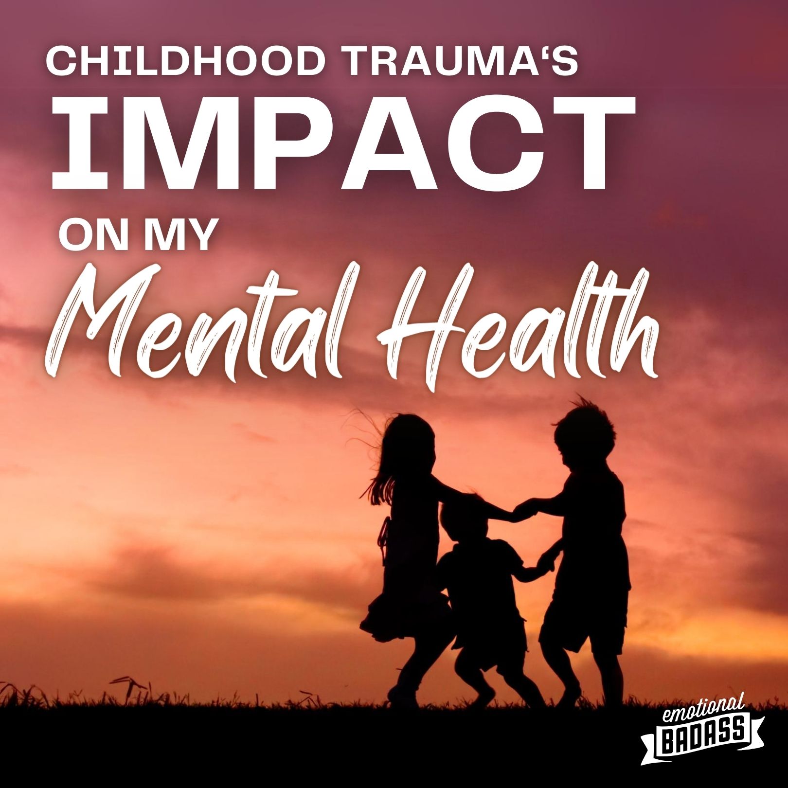 How Early Childhood Trauma Shaped My Mental Health and High Sensitivity: A Deep Dive