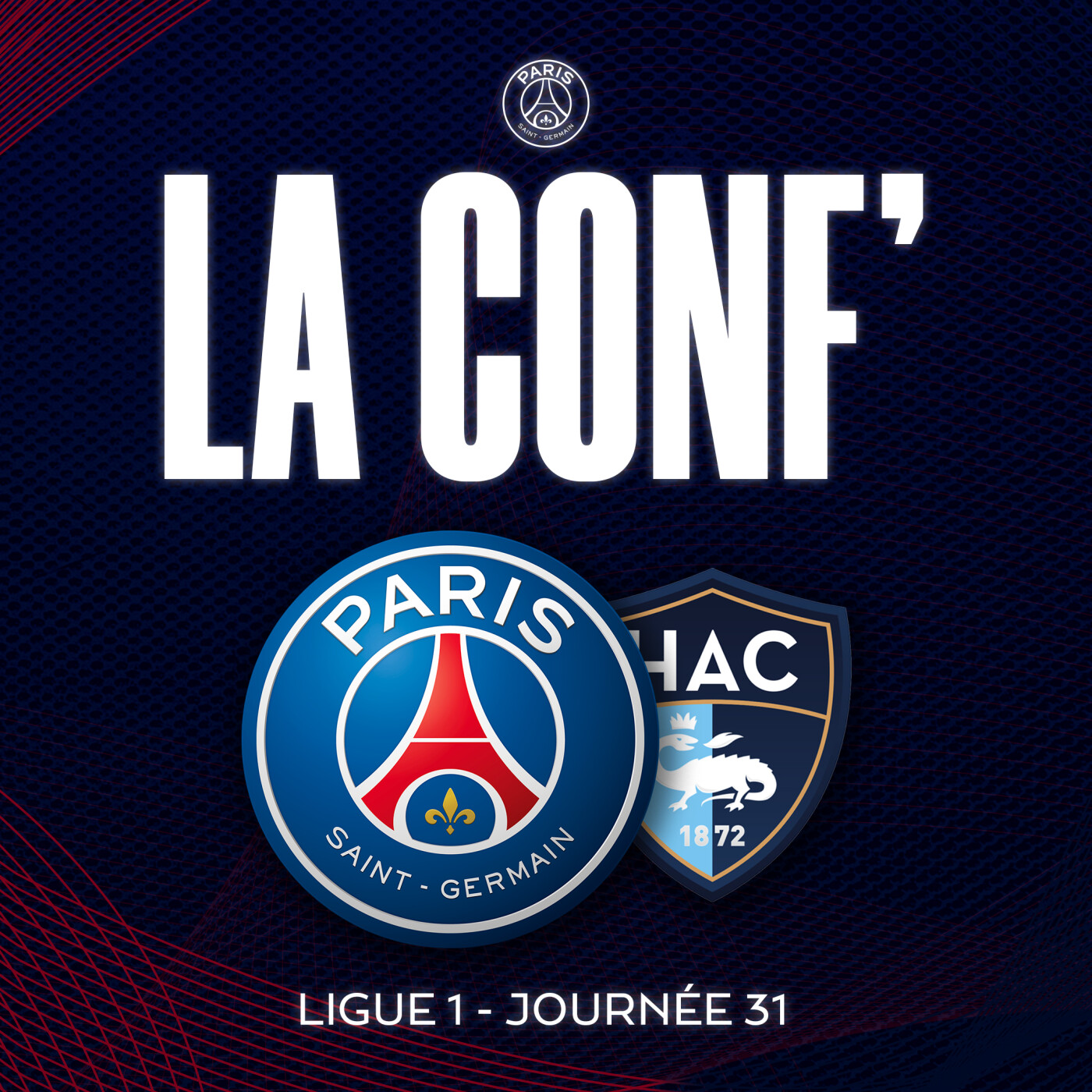 Ligue 1 / 31e journée / Paris Saint-Germain - Le Havre AC episode artwork