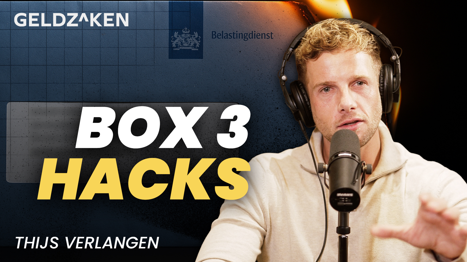 Thijs Verlangen: De nieuwste belastingtrucs die de Belastingdienst niet wil dat jij kent in 2026
