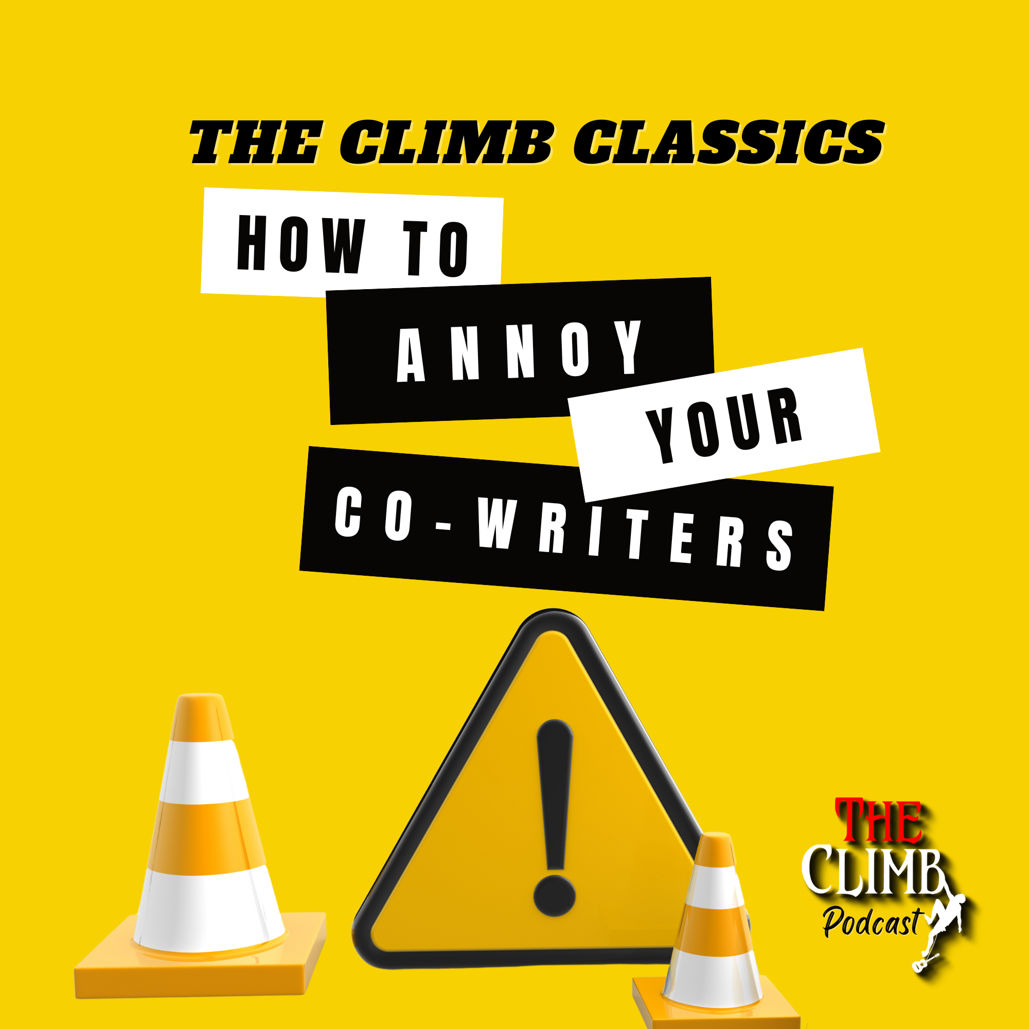 How To Annoy Your Co+Writers