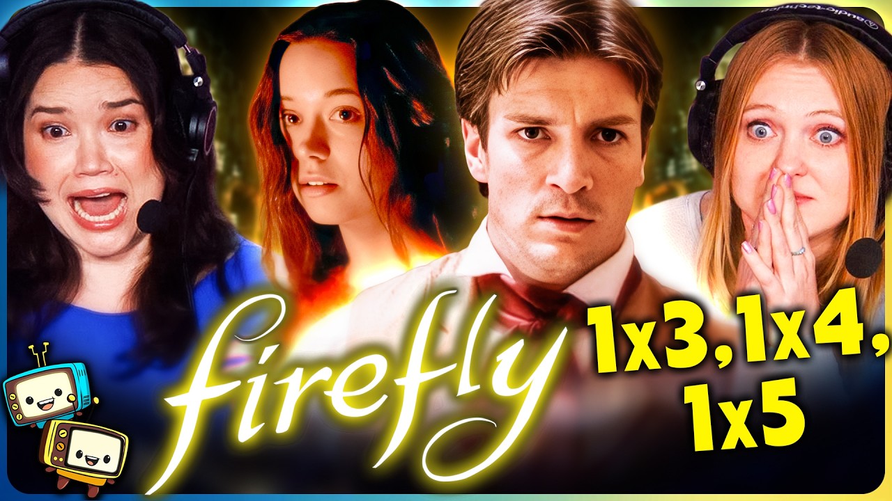 FIREFLY (2002) Episodes 3-5 Reaction! | First Time Watch | Nathan Fillion, Alan Tudyk, Gina Torres episode artwork