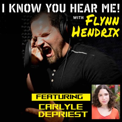 I Know You Hear Me! With Flynn Hendrix