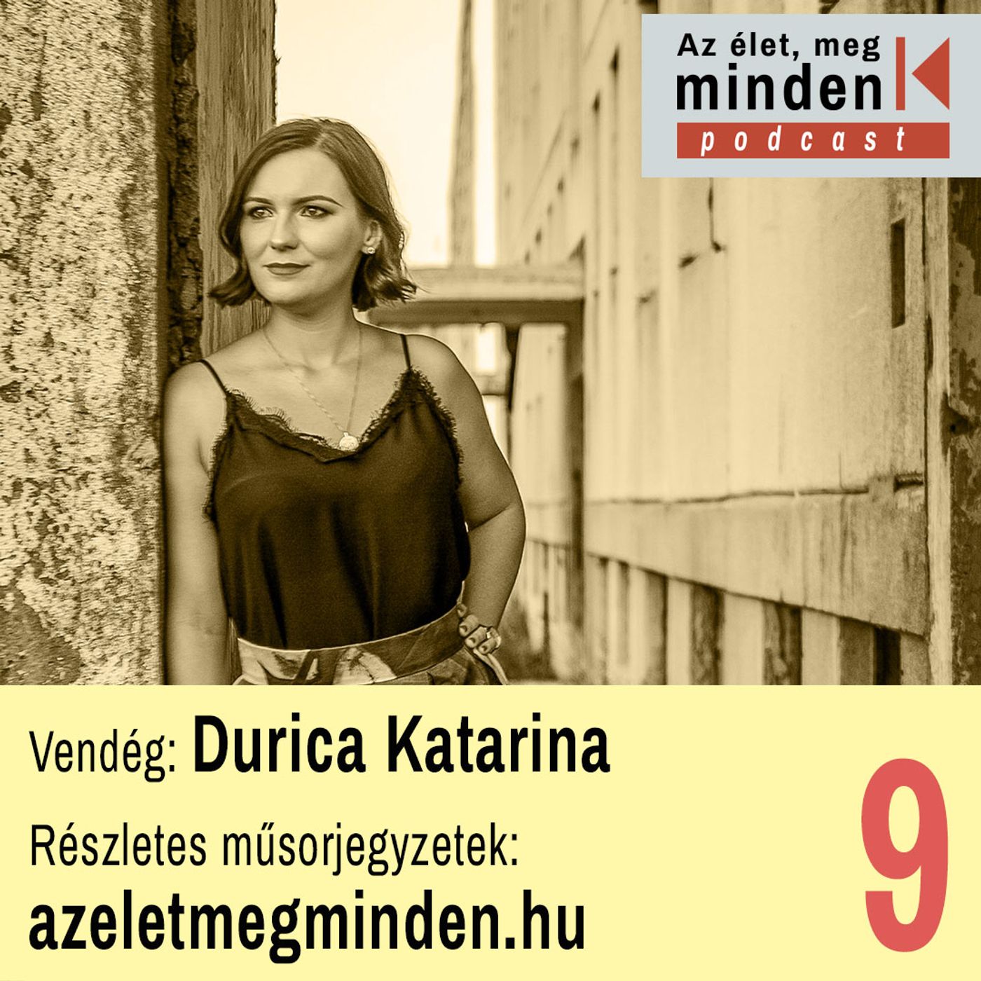 Durica Katarina — Maffiavilág Dunaszerdahelyen és a rendes lányok, akik csendben sírnak (Ep. 009)
