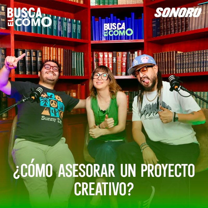 ¿Cómo asesorar un proyecto creativo? ¿Cómo asesorar un proyecto creativo?