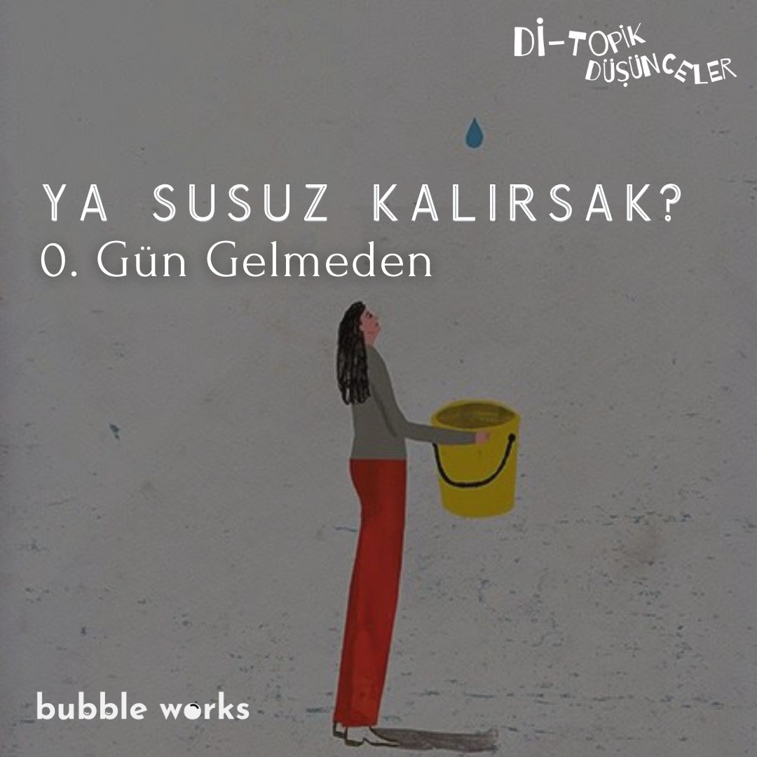 29 | Ya Susuz Kalırsak? 0. Gün Gelmeden Önce episode artwork