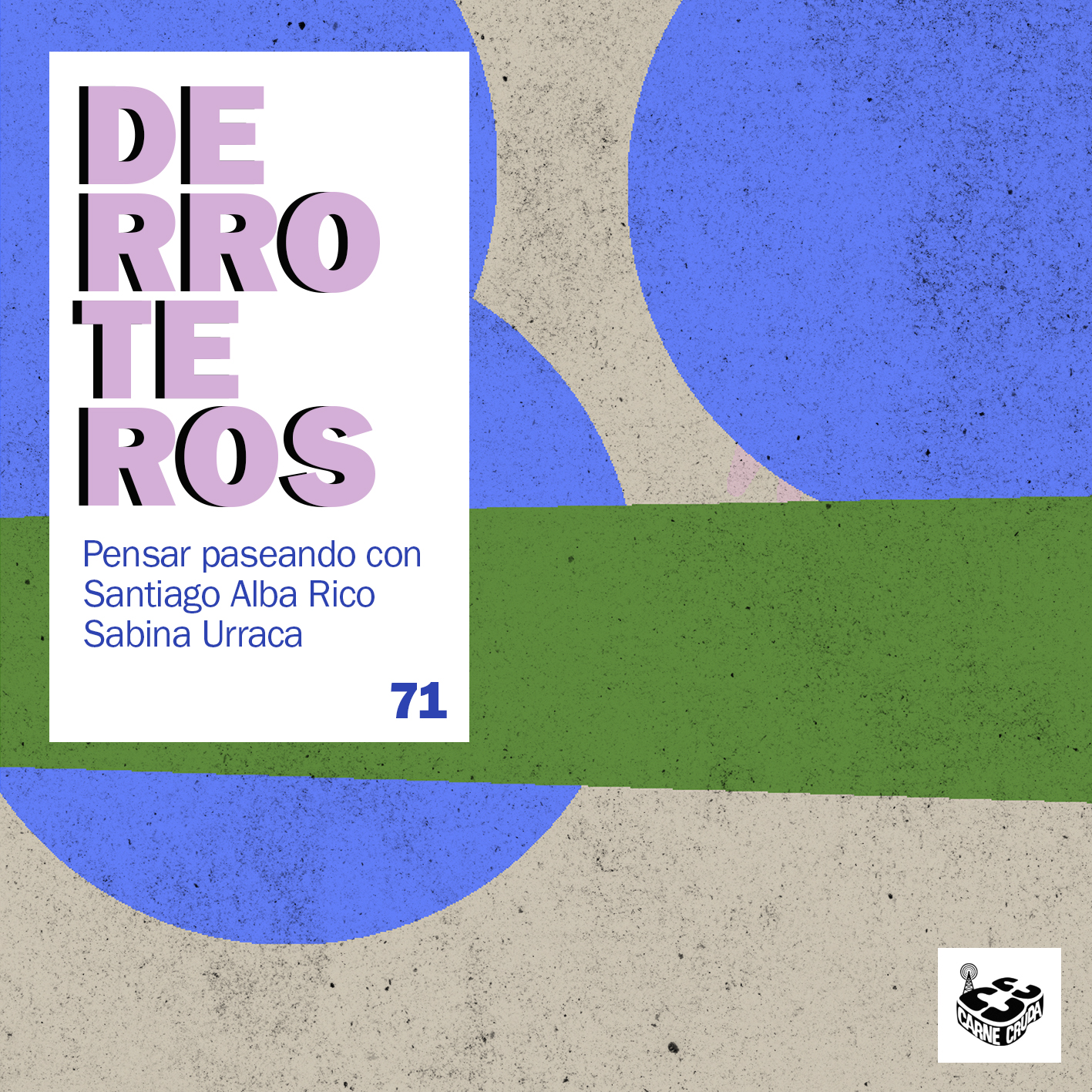 La Tormenta, con Santiago Alba Rico (DERROTEROS #71) episode artwork