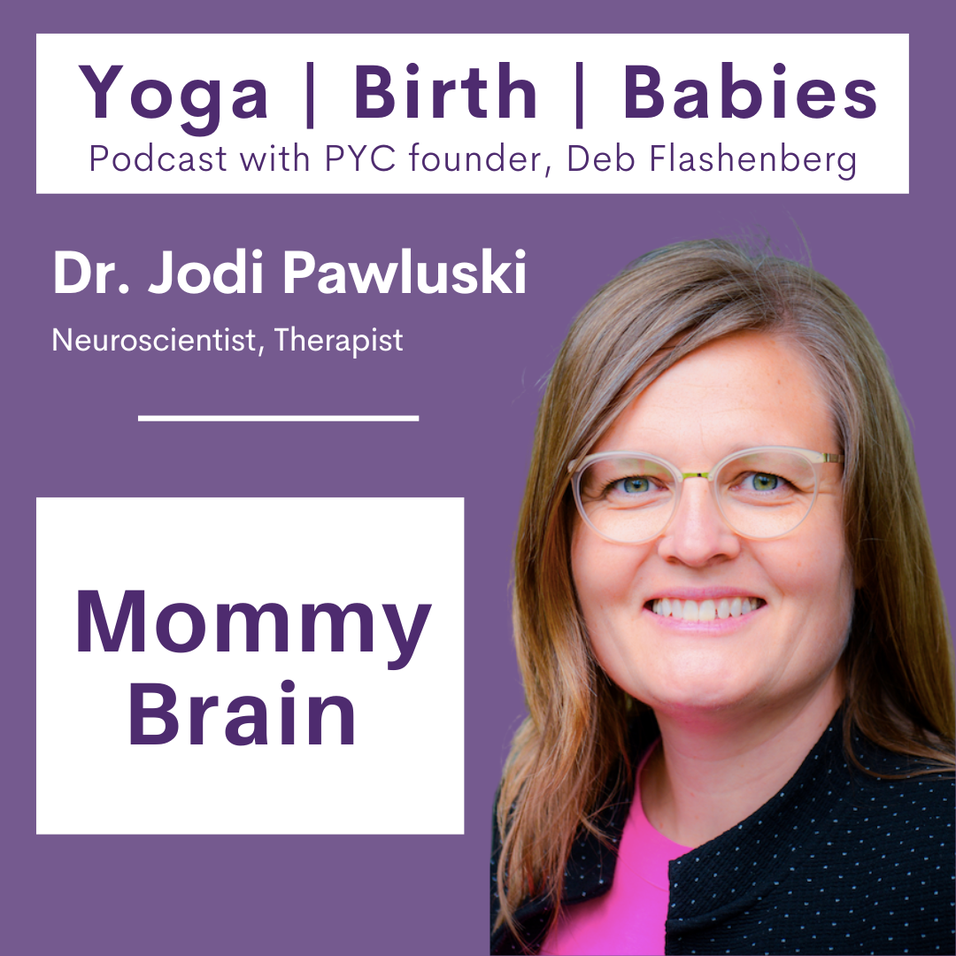Mommy Brain with Dr. Jodi Pawluski episode artwork