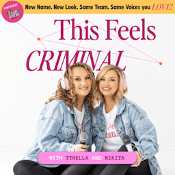 This Feels Criminal: A True Crime Podcast (Formerly Killer Queens) Artwork
