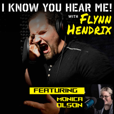 I Know You Hear Me! With Flynn Hendrix