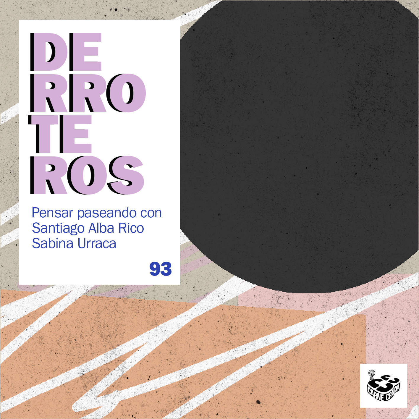Mascota, con Sabina Urraca (DERROTEROS #93) episode artwork