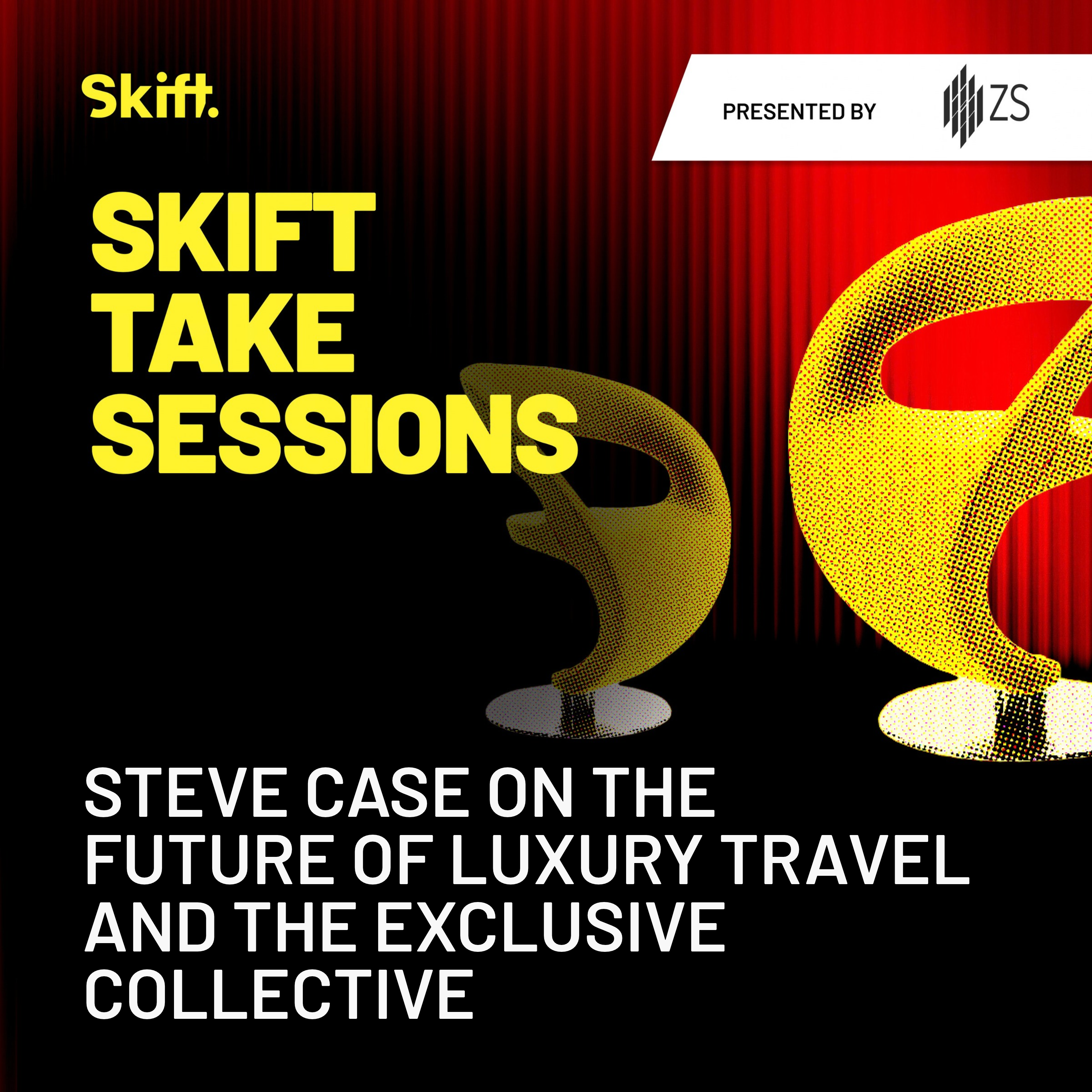 Steve Case on the Future of Luxury Travel and the Exclusive Collective episode artwork