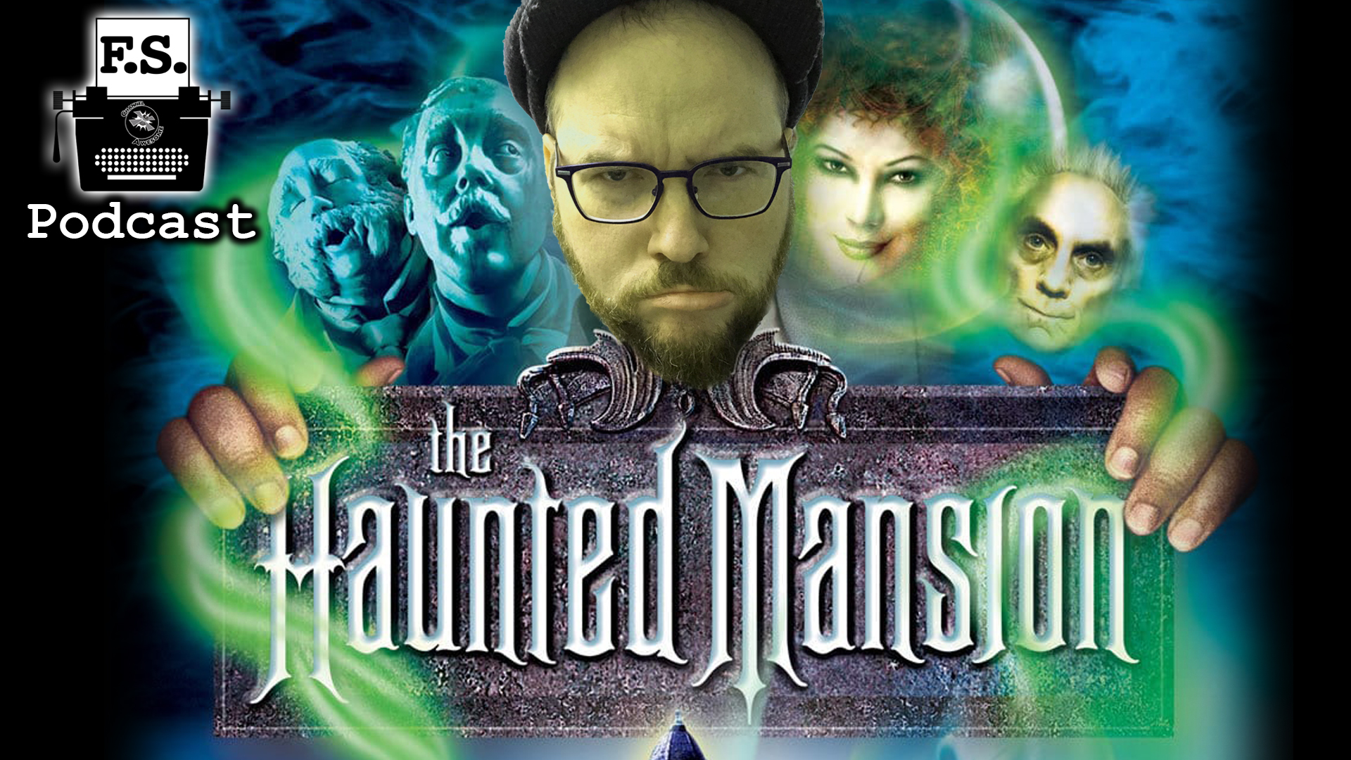 The Haunted Mansion - FanScription Podcast episode artwork