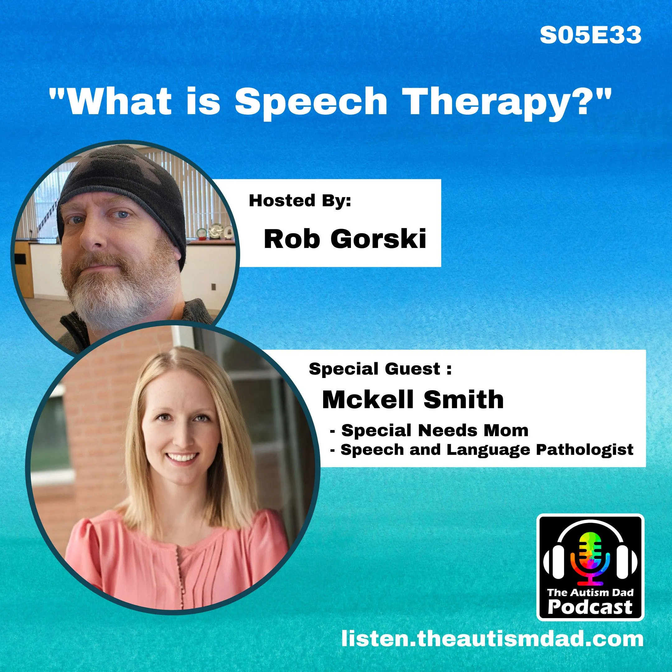 What is Speech Therapy? (feat. Mckell Smith) S5E33