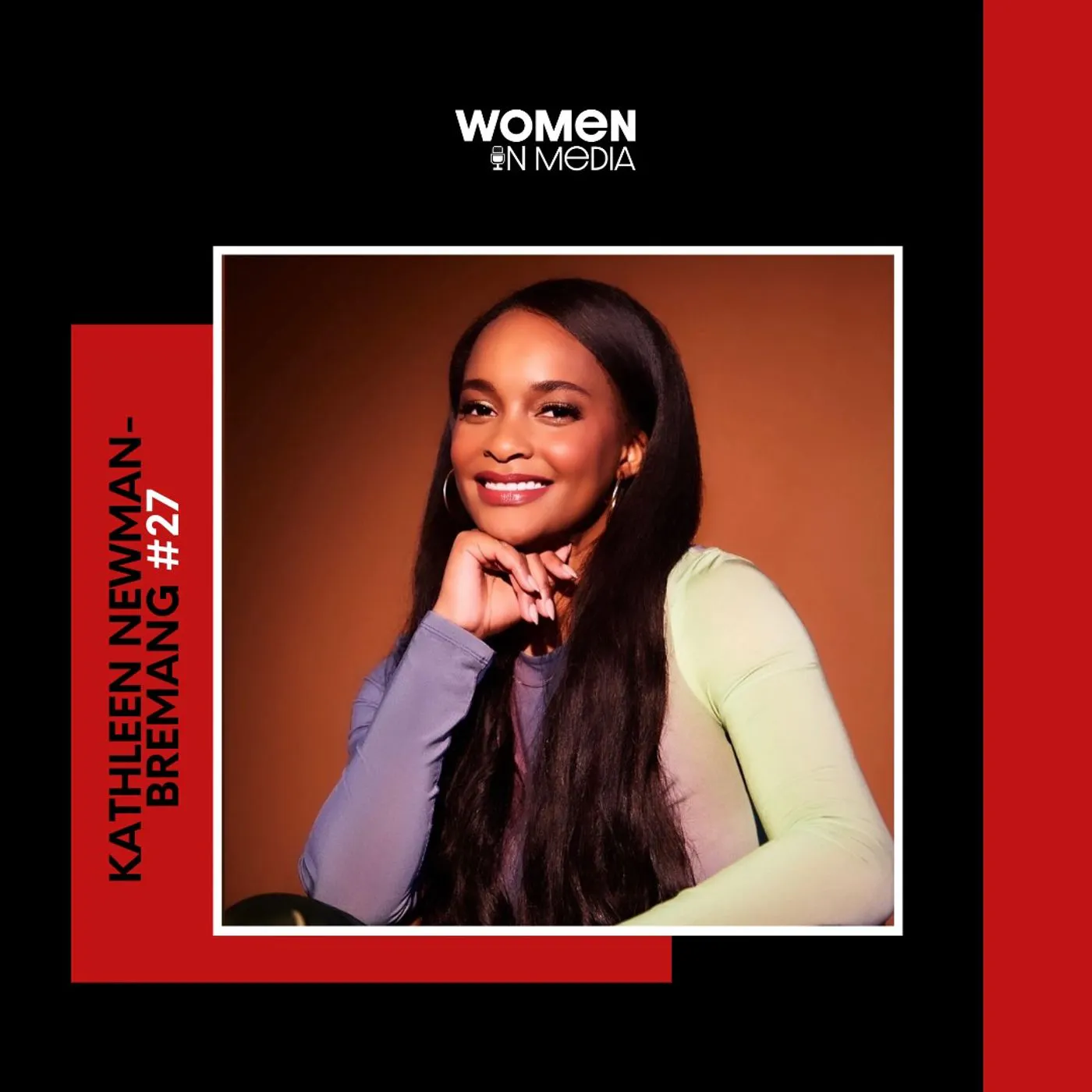 Kathleen Newman-Bremang: Redefining Black Excellence Kathleen Newman-Bremang: Redefining Black Excellence