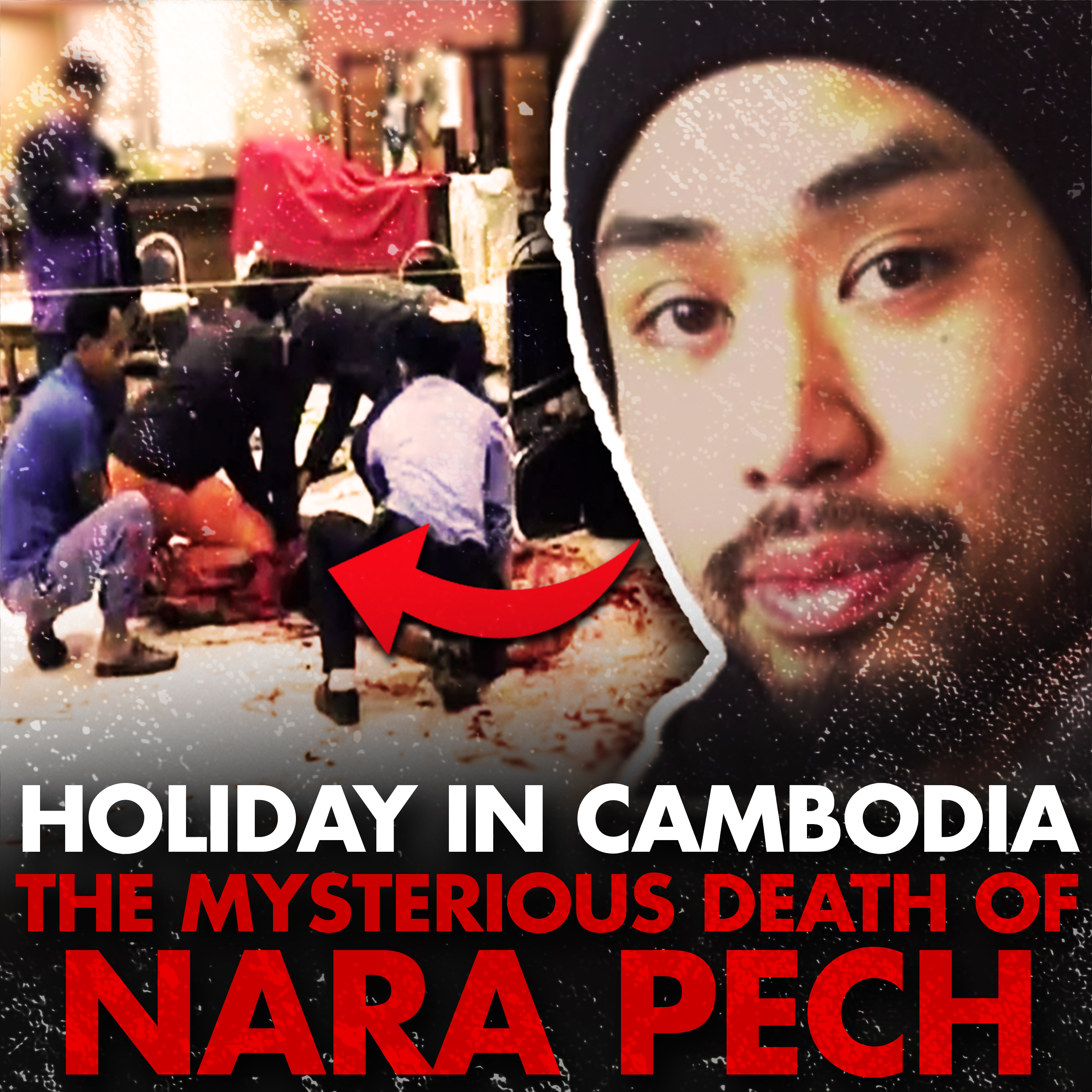 Holiday in Cambodia | The Mysterious Death of Nara Pech