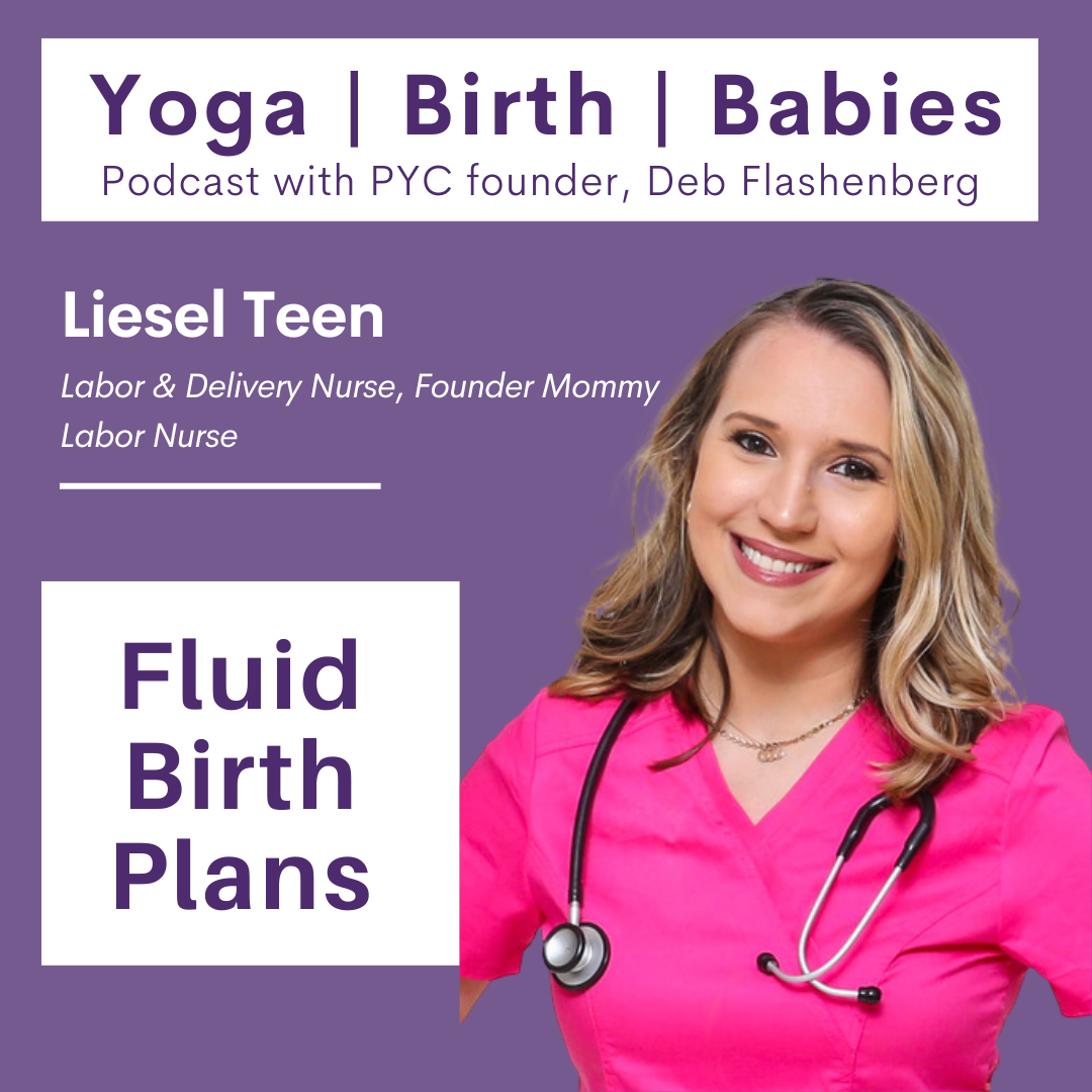Fluid Birth Plans with Liesel Teen BSN, RN episode artwork