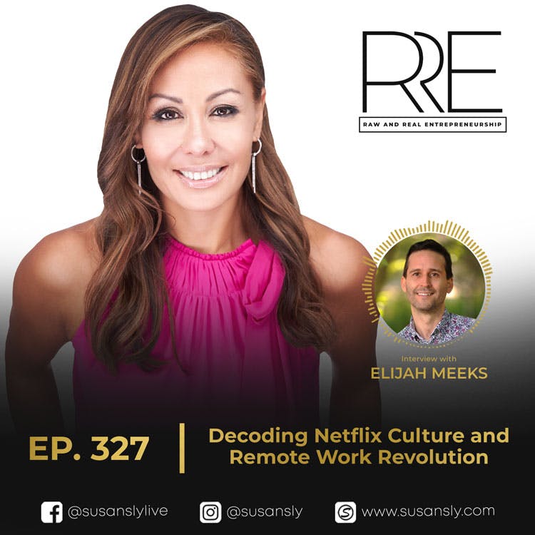 327. Interview with Elijah Meeks, Co-Founder of Noteable: Decoding Netflix Culture and Remote Work Revolution (Part 1)