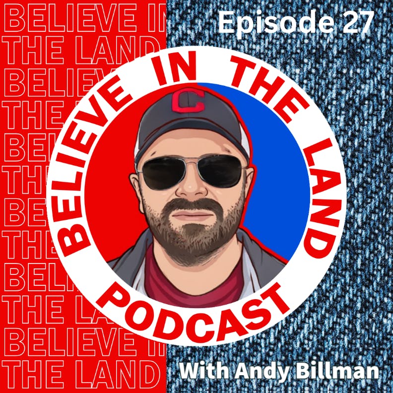 EP 27: Believe In The Land Podcast | 10.16.23