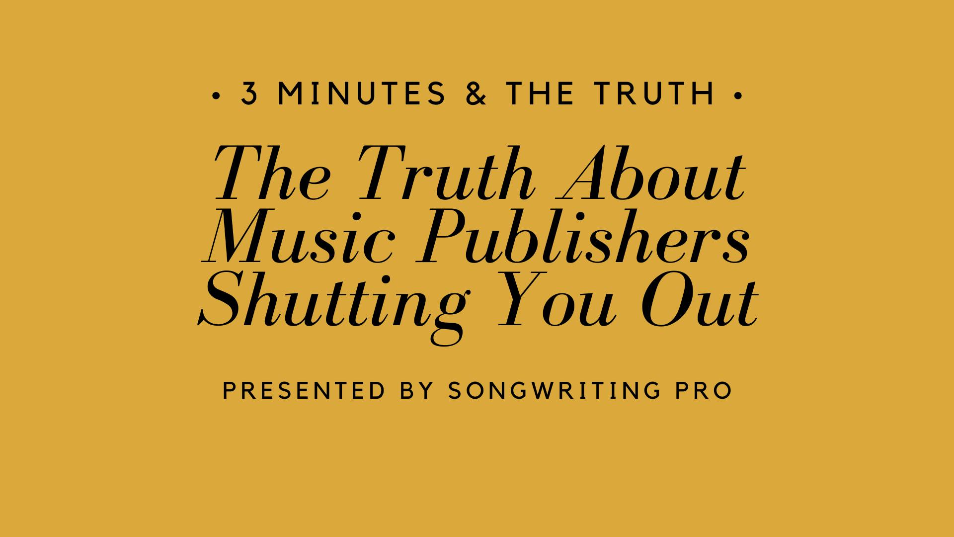 3 Minutes & The Truth: Music Publishers