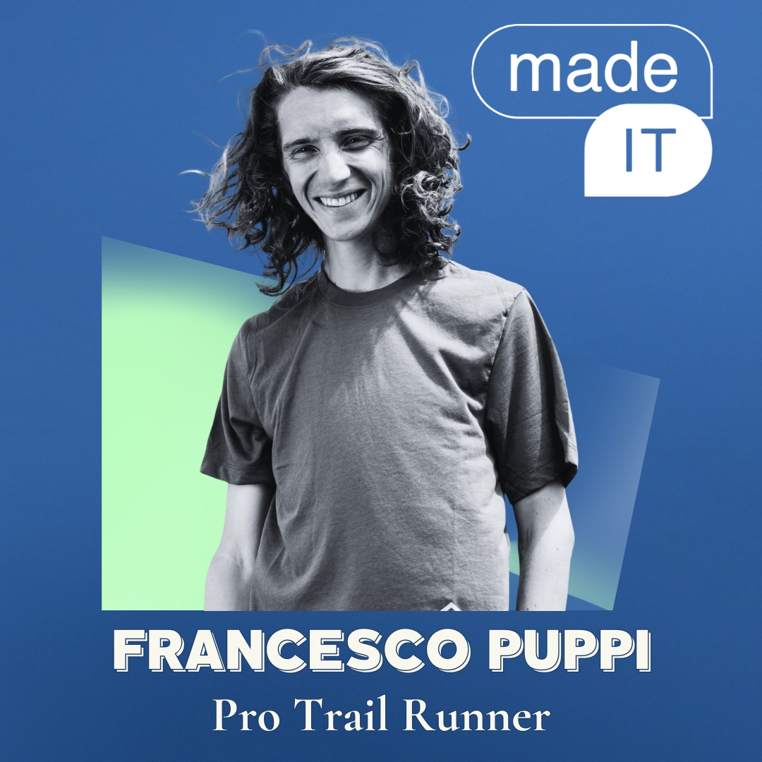 Fatica, disciplina e mindset: dentro la vita di Francesco Puppi, Pro Trail Runner