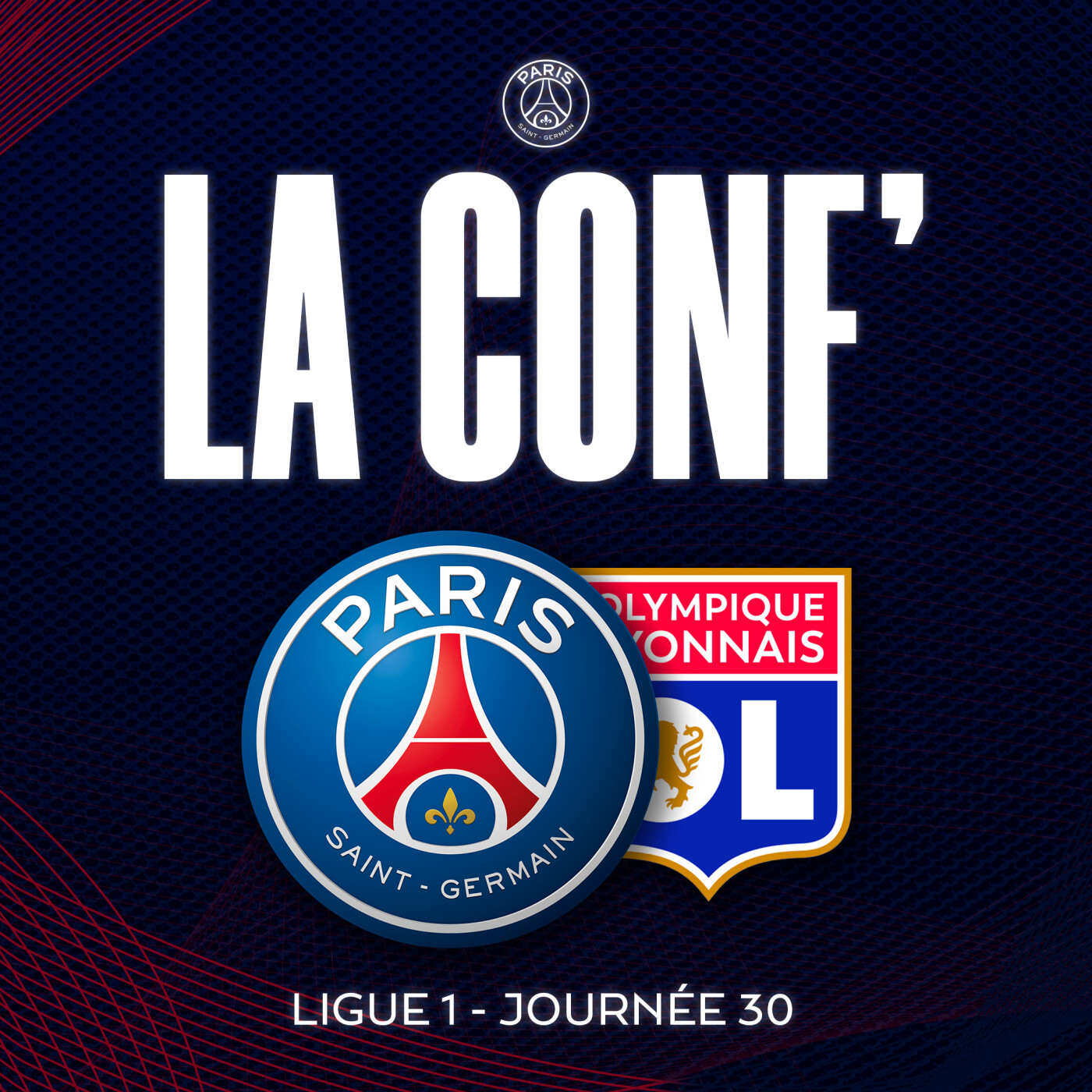 Ligue 1 / 30e journée / Paris Saint-Germain - Olympique Lyonnais episode artwork