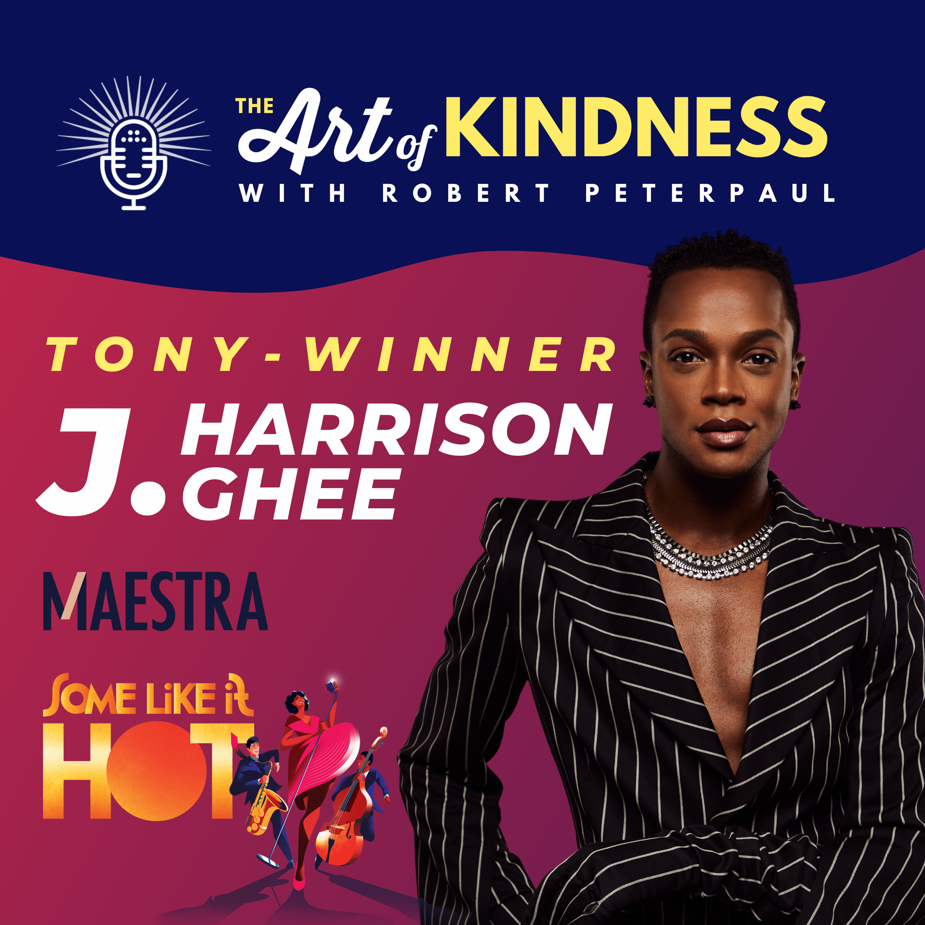 The Art of Kindness: Pop Culture & Positivity with Robert Peterpaul