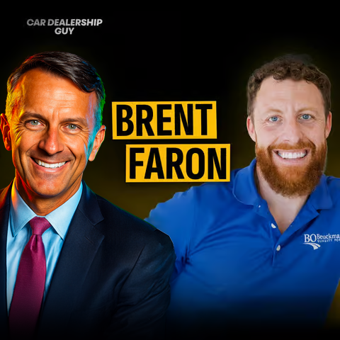 “Let’s Buy Everything!” — Scaling the Playbook for a High-Volume Car Buying Center | Brent Faron, Manager of Bo Beuckman Ford