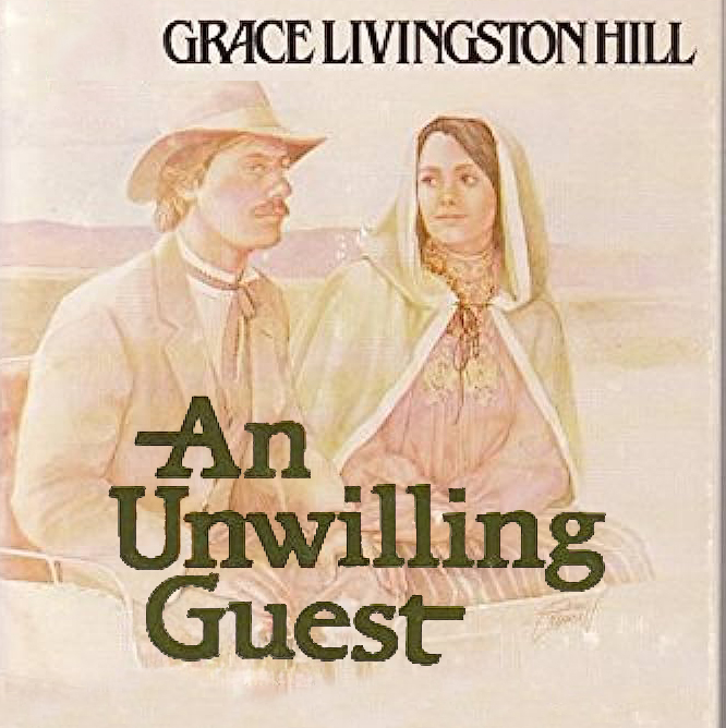 An Unwilling Guest by Grace Livingston Hill ~ Full Audiobook
