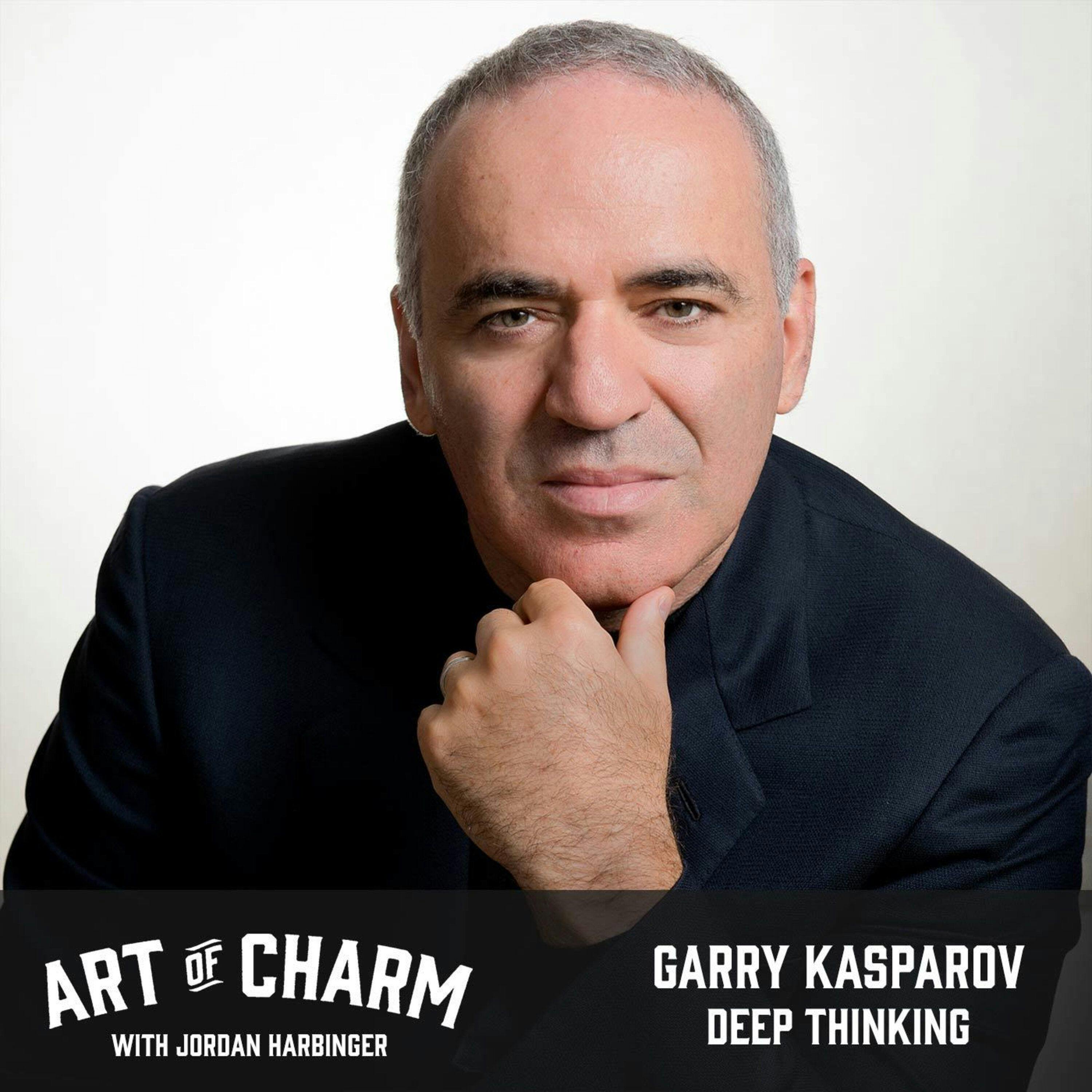 644: Garry Kasparov | Deep Thinking