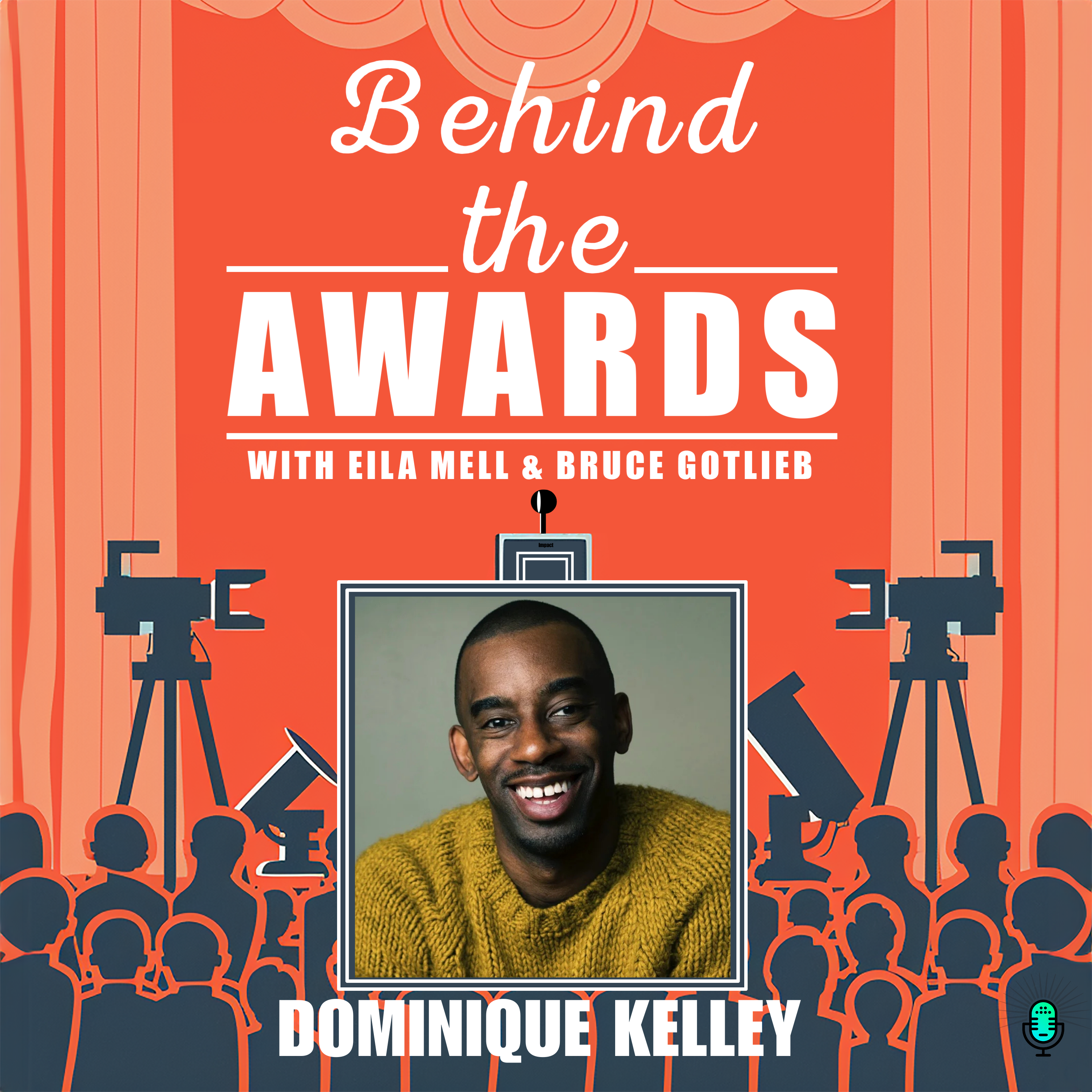 Behind the Awards with Eila Mell & Bruce Gotlieb