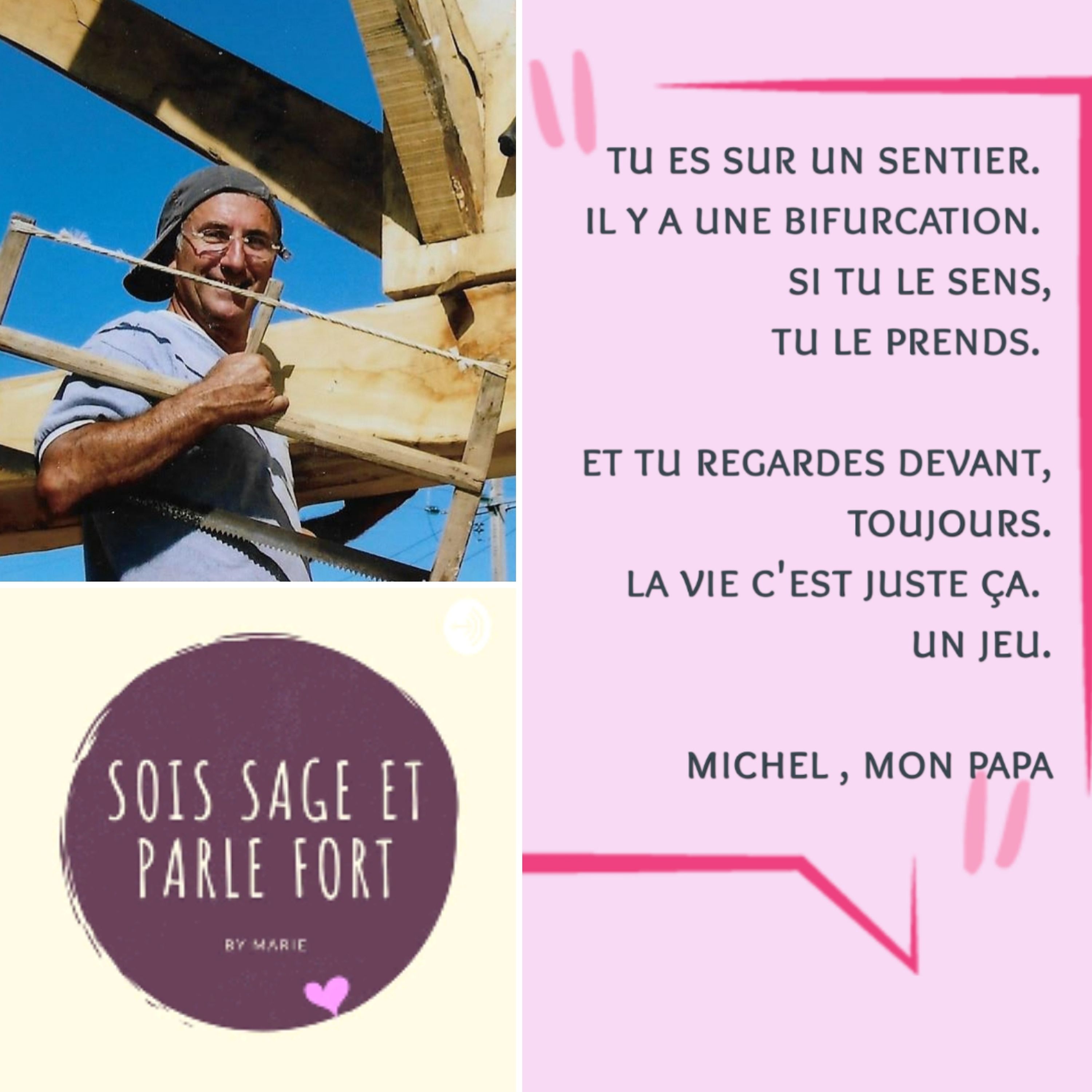 Sois Sage et Parle Fort