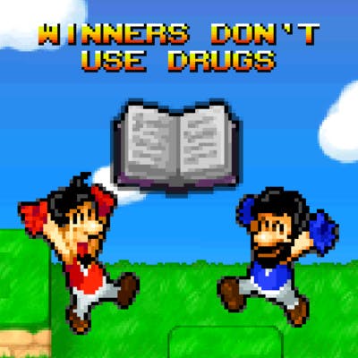 NdR: Winners don't use drugs