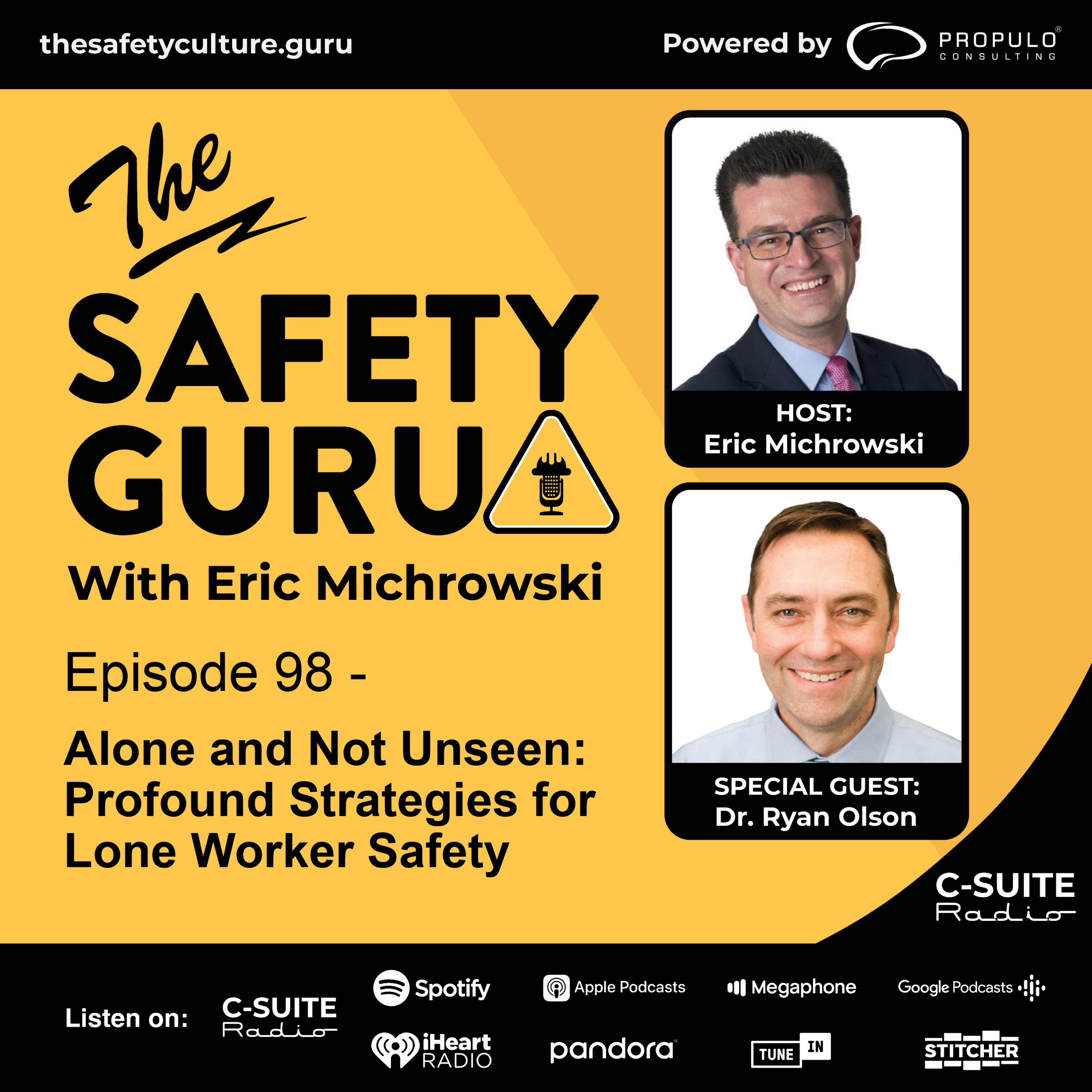 Episode 98 - Alone and Not Unseen: Profound Strategies for Lone Worker Safety with Dr. Ryan Olson episode artwork