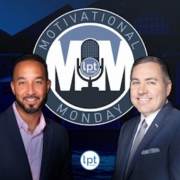 Motivational Monday with LPT Realty 