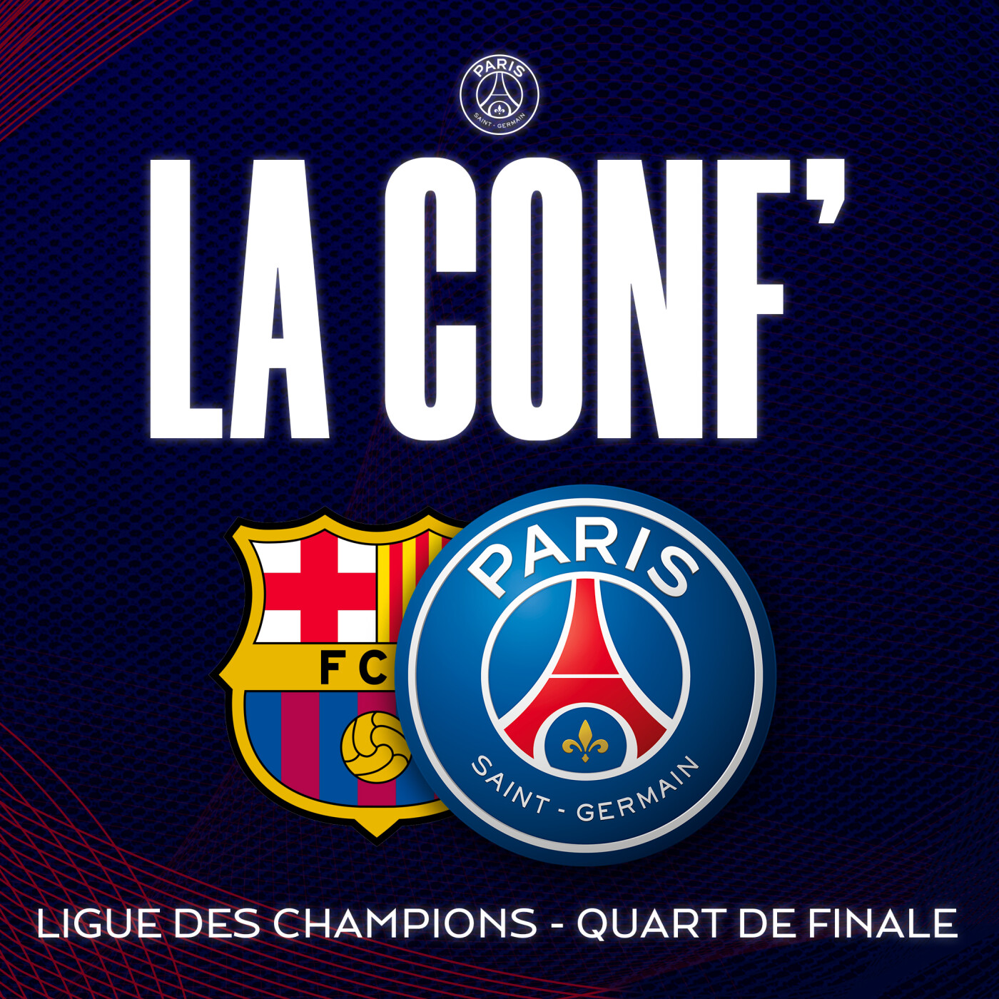 Ligue des Champions / Quart de finale retour / FC Barcelone - Paris Saint-Germain episode artwork