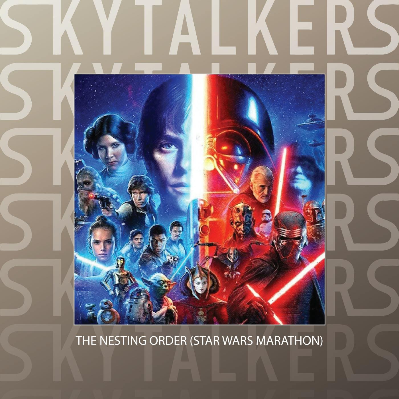 Re-release: The Nesting Order (Star Wars Marathon) Re-release: The Nesting Order (Star Wars Marathon)