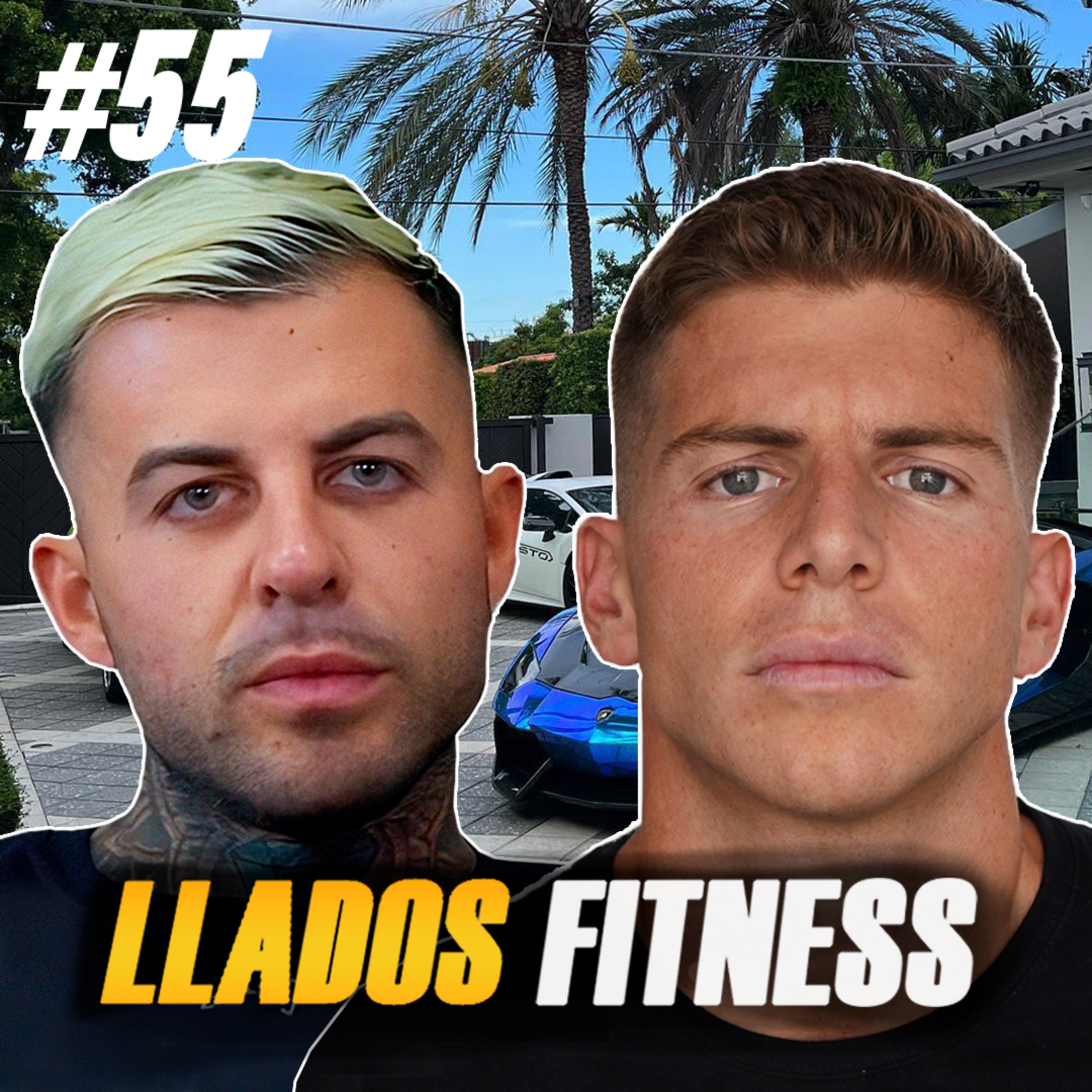 Worldcast #55 | Llados Fitness - Lambos, Mansión, Mileuristas, Panzas, Miami...