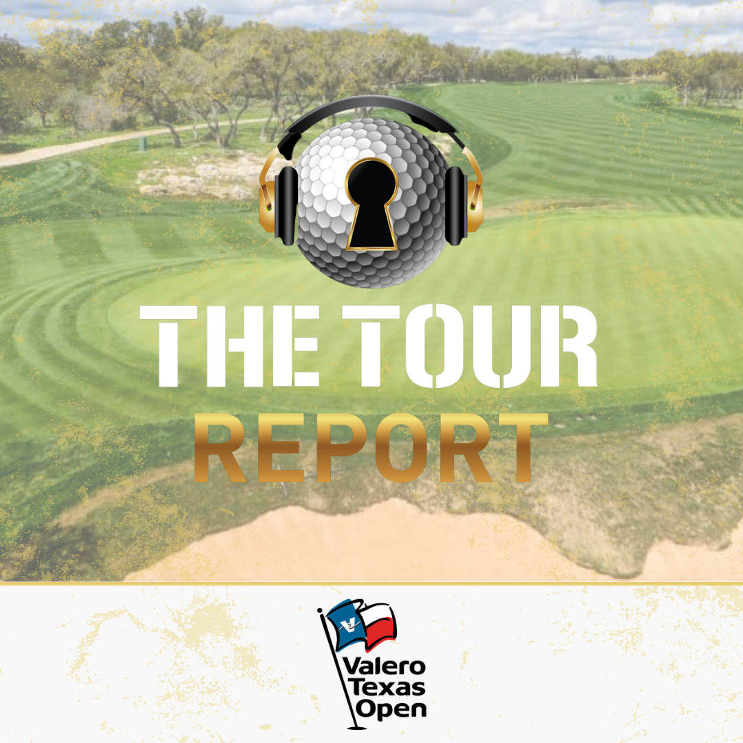 The Tour Report | Valero Texas Open episode artwork
