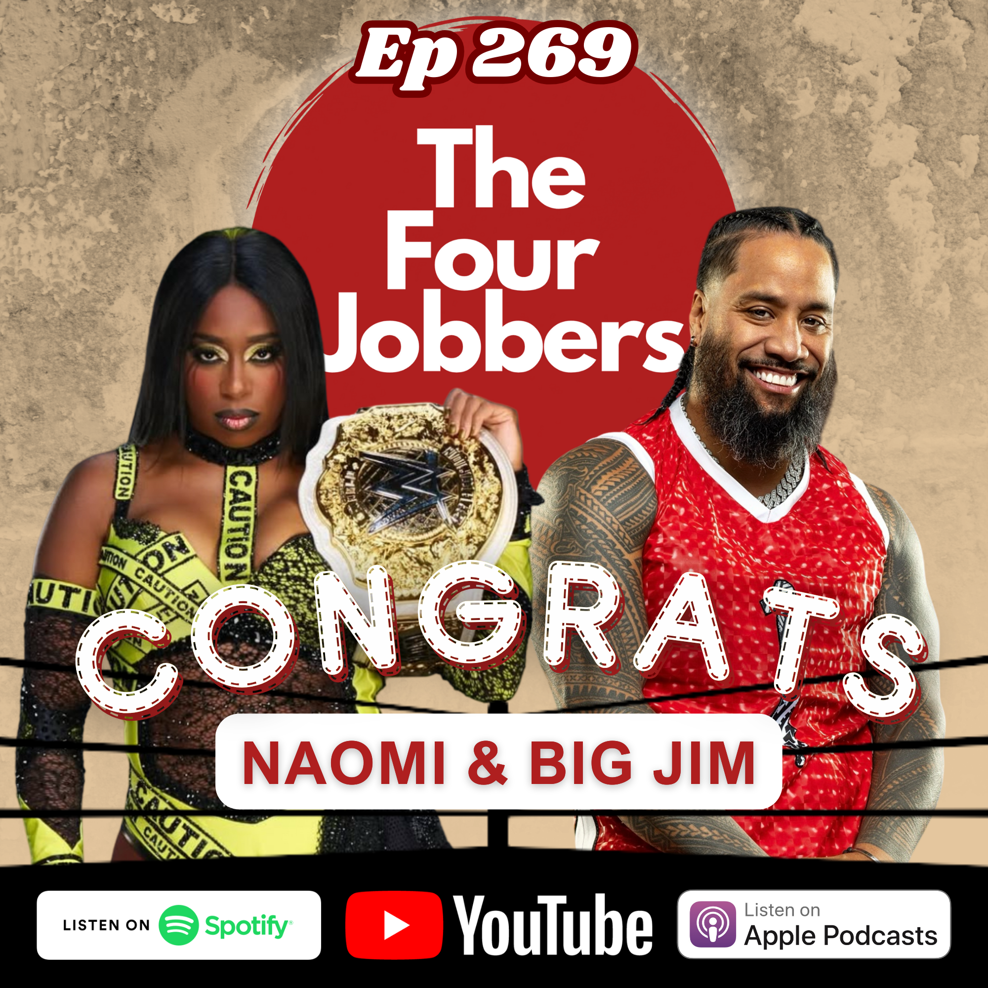Ep 269 - CONGRATS Naomi & Big Jim!! episode artwork