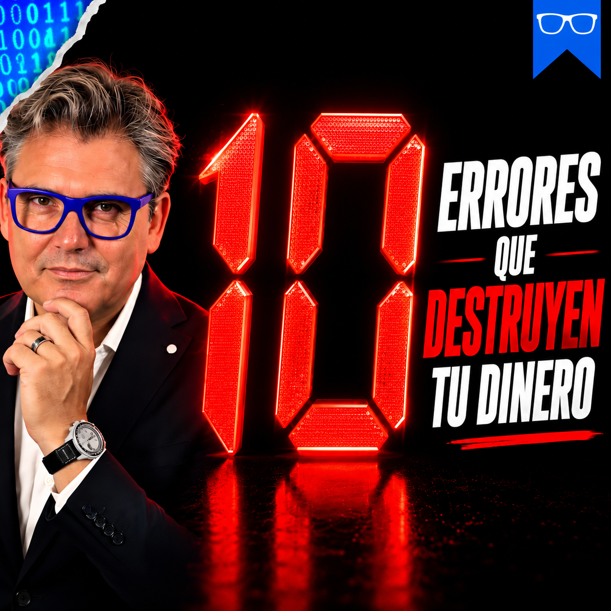Los 10 errores financieros que el sistema explota sin que lo sepas episode artwork