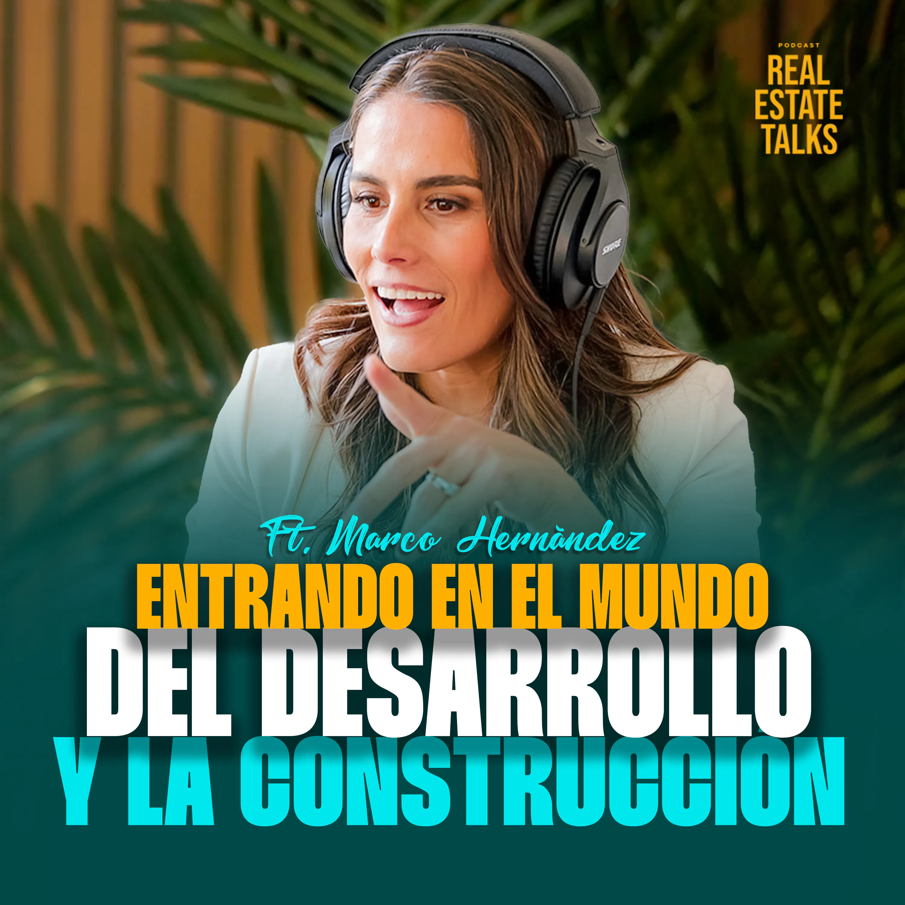 EP 163 - Marco Hernández - Entrando en el Mundo del Desarrollo y la Construcción episode artwork